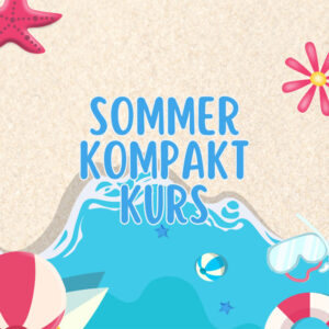 Sommer Kompaktkurs - 2025